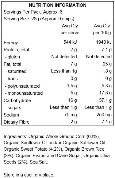 Organic Whole Ground Corn (63%), Organic Sunflower Oil and/or Organic Safflower Oil, Organic Sweet Potato (4.2%), Organic Brown Rice (3%), Organic Evaporated Cane Sugar, Organic Chia Seeds (2%), Sea Salt.