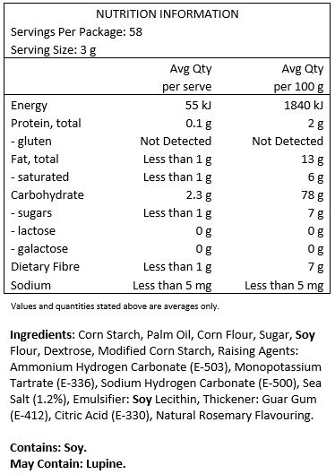 Maize starch, palm fat, maize flour, sugar, soya flour, dextrose, modified maize starch, raising agents (ammonium hydrogen carbonate, monopotassium tartrate, sodium hydrogen carbonate), sea salt 1.2%, emulsifier (soy lecitin), thickener (Guar gum), acid (Citric acid), natural flavouring. May contain traces of lupine.