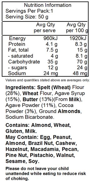 Spelt flour* (28%), wheat flour*, agave syrup* (15%), butter*(13%), agave powder* (7 %), cocoa** (3.%), ground almonds*, raising agent: sodium bicarbonate.
*Biodynamic cultivation
**Organically grown
