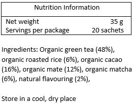 Organic green tea (48%), organic roasted rice (16%), organic cacao (16%), organic mate (12%), organic matcha (6%), natural chocolate flavour (2%)