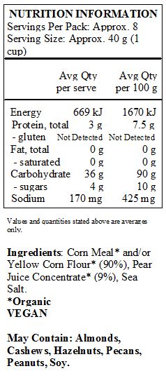 Corn meal* and/or yellow corn flour*(90%), grape* and/or pear* juice concentrate(9%), sea salt
Produced in a facility that uses peanuts, tree nuts and soy.

*Organic