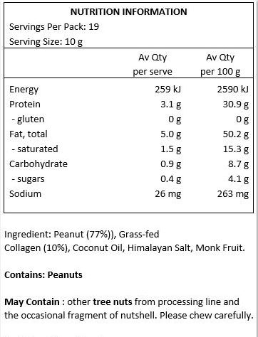 Peanuts, Hydrolysed Collagen, Coconut Oil, Sea Salt, Monk Fruit.
