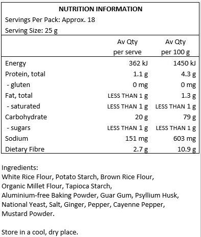 Organic Buckwheat Flour (35%), White Rice Flour, Brown Rice Flour, Tapioca Starch, Aluminium-Free Baking Powder, Guar Gum, Psyllium Husk, Salt, Ginger.