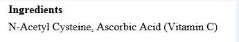 N-Acetyl Cysteine, Ascorbic Acid (Vitamin C)