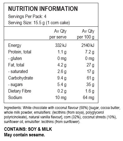 White chocolate with coconut flavour (58%) [sugar, cocoa butter, whole milk powder, emulsifiers: (lecithins (from soya), polyglycerol polyricinoleate), natural vanilla flavour], corn (32%), coconut shreds (10%),  sunflower oil, emulsifier: lecithins (from sunflower). 

CONTAINS: SOY & MILK
May contain sesame.
