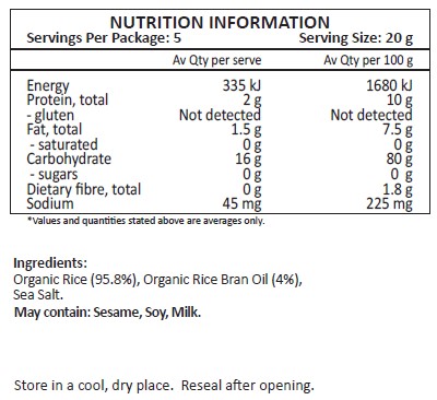 Organic Rice (95.8%), Organic Rice Bran Oil (4%), Sea Salt.
May contain Sesame, Soy, Milk.
