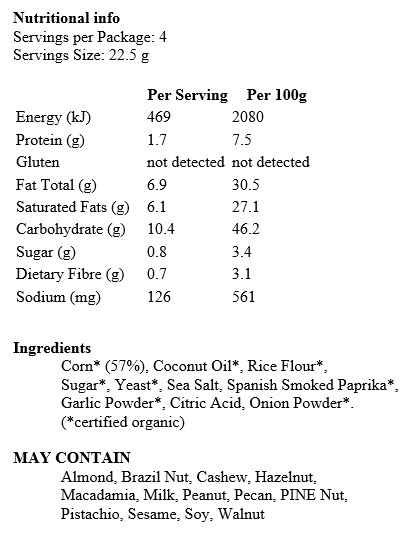 Corn* (57%), Coconut Oil*, Rice Flour*, Sugar*, Yeast*, Sea Salt, Spanish Smoked Paprika*, Garlic Powder*, Citric Acid, Onion Powder*. (*certified organic)