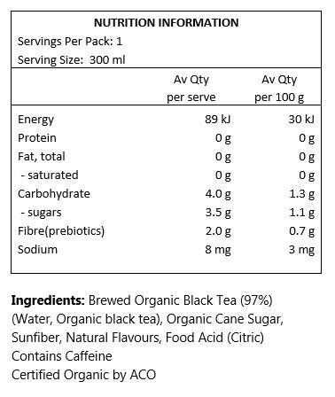 Brewed Certified Organic Black Tea, water, organic cane sugar, sunfiber,natural flavours, citric acid 