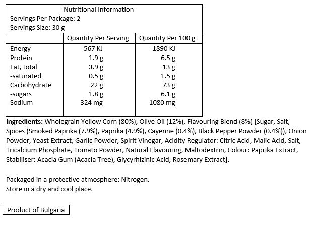 Wholegrain yellow corn (80%), olive oil (12%), flavouring blend (8%) [sugar, salt, spices (smoked paprika 7.9%, paprika 4.9%, cayenne 0.4%, black pepper powder 0.4%), onion powder, yeast extract, garlic powder, spirit vinegar, acidity regulator: citric acid, malic acid, salt, tricalcium phosphate, tomato powder, natural flavouring, maltodextrin, colour: paprika extract, stabiliser: acacia gum (Acacia tree), glycyrrhizinic acid, rosemary extract]. 